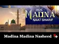 Download Lagu Madina Madina Nasheed | Ya RasoolAllah ﷺ | Heart Soothing Islamic Song 2025