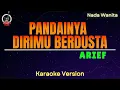 Arief - Pandainya Dirimu Berdusta \