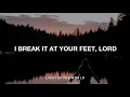Alabaster Jar - Gateway Worship feat. Kari Jobe (Lyrics)