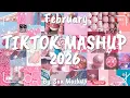 Lagu Tiktok Mashup February 💖2026💖 (Not Clean)