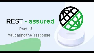 3 RestAssured Part 3 Handling and Validating the response code