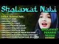 VIRAL‼️ KUMPULAN SHOLAWAT NABI TERLENGKAP | SHOLAWAT JIBRIL Pembuka Pintu Rezeki \u0026 Penenang Hati