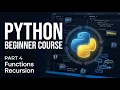 Python Programming Course Functions Recursion