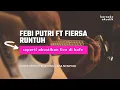 Download Lagu RUNTUH (KARAOKE AKUSTIK) - FEBY PUTRI FEAT FIERSA BESARI (NADA RENDAH)