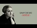 Download Lagu Adele - Easy On Me (Lirik dan Terjemahan)