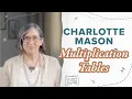 The Charlotte Mason Way to Teach Multiplication Tables