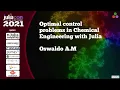 Optimal control problems in Chemical Engineering with Julia Oswaldo A M JuliaCon 2021