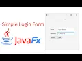 - JavaFX Tutorial for Beginners Create a Simple Login Form