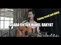Download Lagu SUARA UNTUK WAKIL RAKYAT