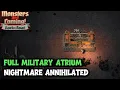 This Full Military Atrium Turns Nightmare Difficulty Into a Joke  | Monsters Are Coming