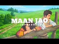MAAN JAO [SPEEDUP]