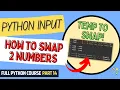 Swapping 2 Numbers Using Temp Python Course for Beginners Students Full Python Course Part 14