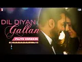 Download Lagu Flute Version: Dil Diyan Gallan | Tiger Zinda Hai | Vishal and Shekhar | Irshad Kamil | Vijay Tambe