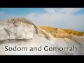 SODOM AND GOMORRAH. Official Location. From Lot's Wife to The Top of Mount Sodom
