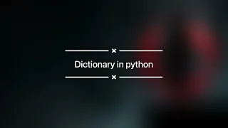 13 - Dictionary in python create dictionary by user input