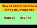 Javascript tutorial - Reverse a string