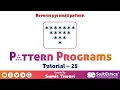 Pattern Programs Tutorial Part 25 - Reverse pyramid pattern