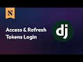 Django Login using Access Refresh Tokens
