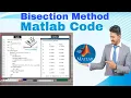 Bisection Method Matlab Code for Root Finding Algorithm output table form Lecture 02
