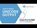Interform400 How to enable unicode output
