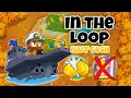 In The Loop HALF CASH Guide No Monkey Knowledge - BTD6