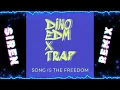 Siren Remix (Feat. UNEDUCATED KID, Paul Blanco)(DINO EDM X TRAP)