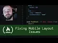 Fixing Mobile Layout Issues P5D25 - Live Coding with Jesse