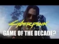 Cyberpunk 2077 Game Of The Decade