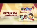 ACROSS THE UNIVERSE - Beatles for baby [Bia&Nino]