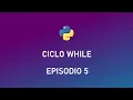 Ciclo While Fondamentali di Programmazione con Python