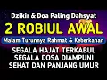 Download Lagu DZIKIR Di MALAM 2 ROBIUL AWAL | DZIKIR MUSTAJAB 2 MAULID – Alaa Aqel