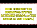 DBCC CheckDB The operating system returned error 21 The device is not ready 4 Solutions