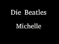 Die Beatles - Michelle (Michelle)