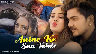 Aaine Ke Sau Tukde  | Guru , Aish |Sumit Saha | Sad & Reveng Love Story