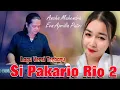 Versi terbaru ...SIPAKARIO RIO 2  //  Ancha Mahendra  Feat  Eva Aprilia...
