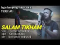 Download Lagu SALAM TIKHAM  \