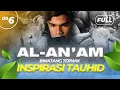 Surah AL-AN'AM (JIHARKAH) - Muzammil Hasballah