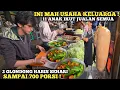 INI MAH BENER - BENER USAHA KELUARAGA | PUNYA 11 ORANG ANAK IKUT JUALAN SEMUA HABIS 700 PORSI !