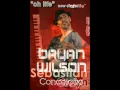 Bryan Wilson \u0026 Sebastian Crayn - oh life