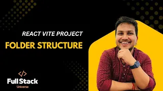 React Project Structure Explained Vite Folder Walkthrough for Beginners