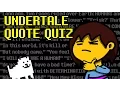 Undertale Interactive Quiz - Quotes