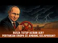Download Lagu PERANG HARA-HARA AIR! Rusia Tutup Keran Pasokan Air ke Negara NATO, Misi Runtuhkan Pertanian Eropa!?
