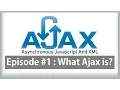 learn ajax episode what AJAX is why you want to learn AJAX