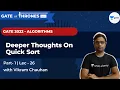 Deeper Thought On Quick Sort part-1 L 26 Algorithms GATE 2022 Vikram Chauhan