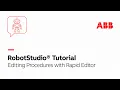 Editing Procedures with Rapid Editor RobotStudio Tutorial