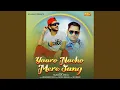 Yaaro Nacho Mere Sang