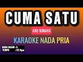 Download Lagu CUMA SATU | KARAOKE NADA PRIA | Ayu Soraya