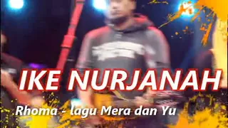 Download IKE NURJANAH - RHOMA IRAMA , Lagu Me-Ra dan Yu MP3