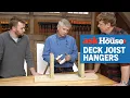 How to Replace a Deck Joist Hanger Ask This Old House