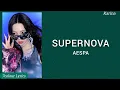 Download Lagu AESPA (에스파) - SUPERNOVA  Easy Lyrics